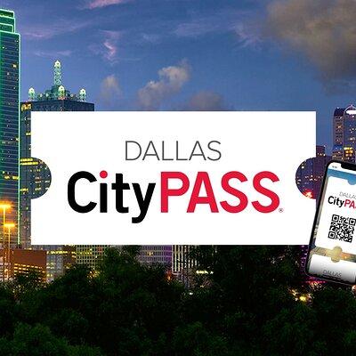 Dallas CityPASS®